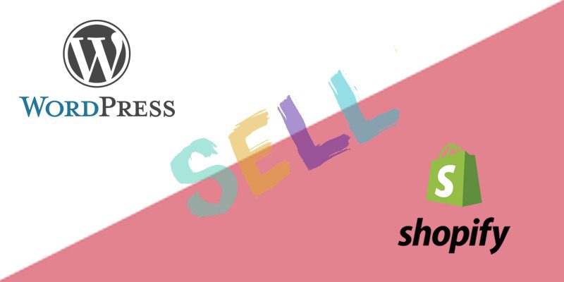Do you want to sell on WordPress?  Shopify Now Lets you do that