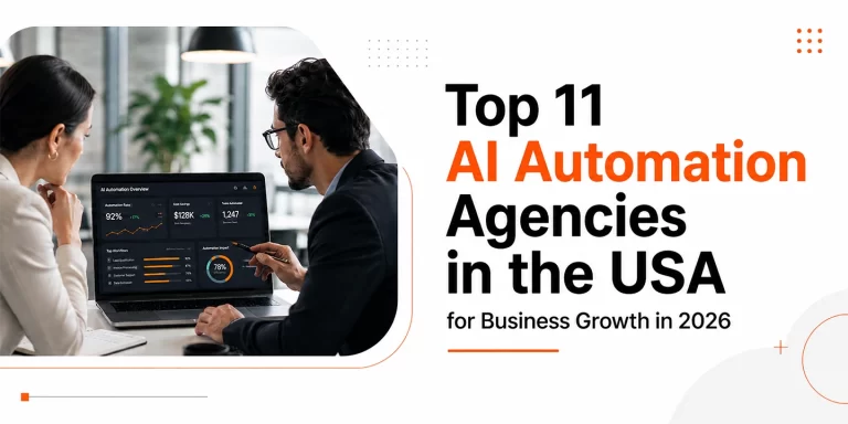 Top 11 AI Automation Agencies in the USA for 2026