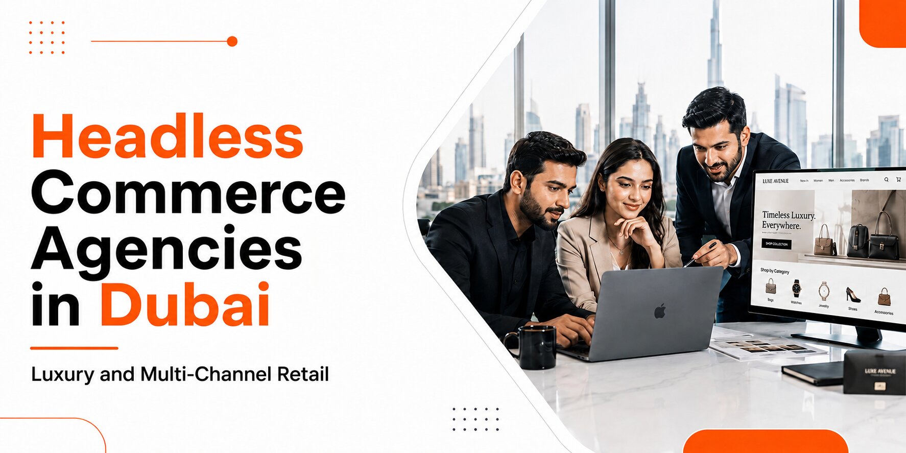Top 7 Headless Commerce Agencies in Dubai for Luxury Retail Brands
