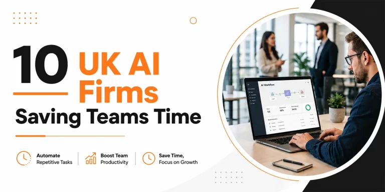 10 AI Workflow Automation Firms in UK for Business Automation